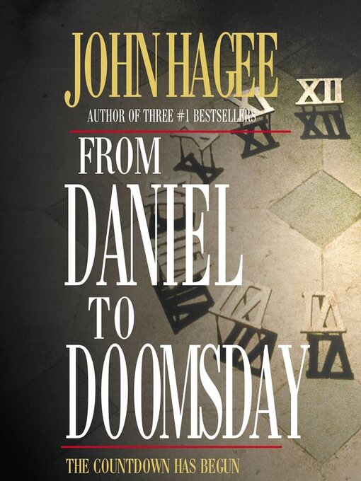 Title details for From Daniel to Doomsday by John Hagee - Available